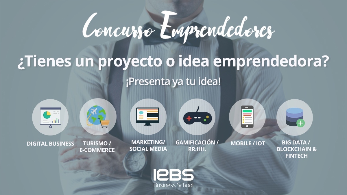 El Concurso De Emprendedores: IEBS Premia Al Talento Y La Innovación