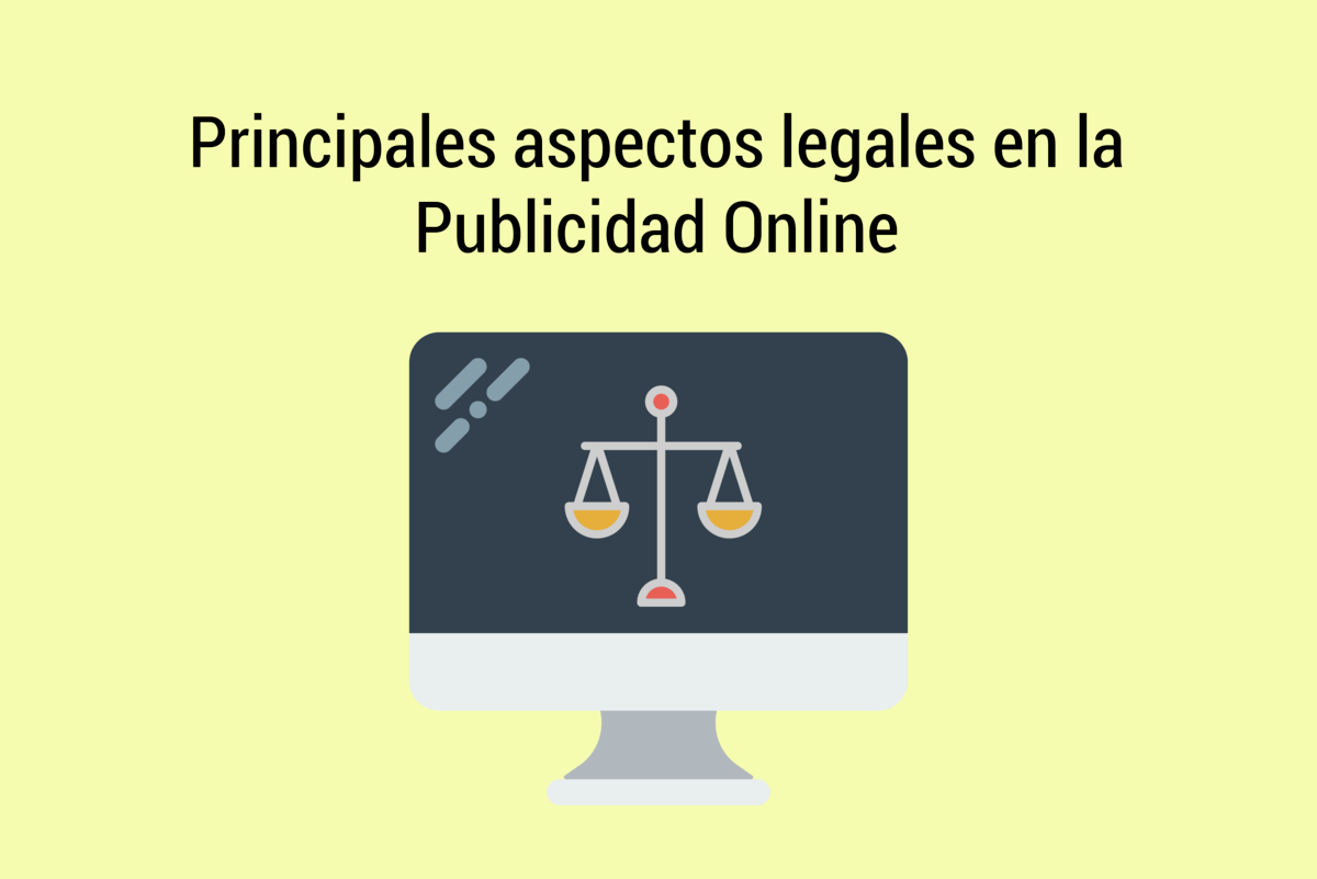 Aspectos legales en la Publicidad Digital