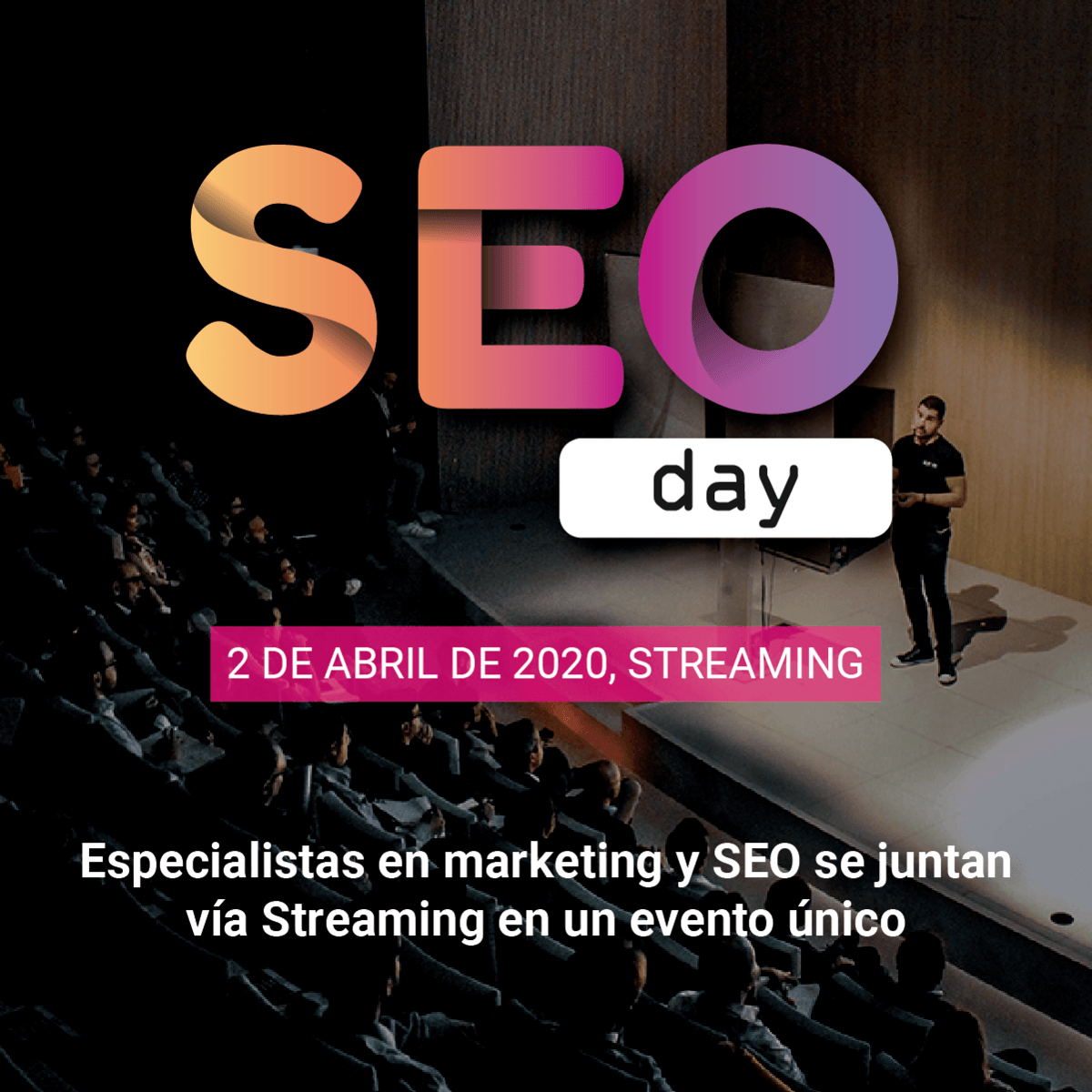 #SEODay, crónica de un evento con miles de participantes desde casa