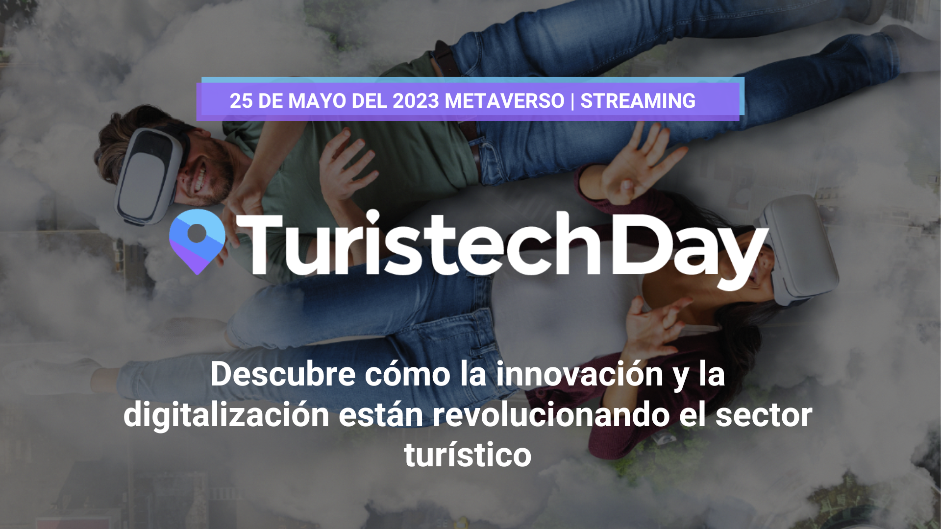 Turistech Day presentará las últimas tendencias en tecnología aplicada al turismo